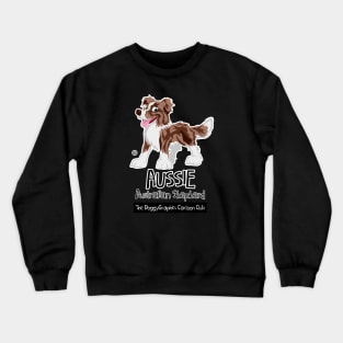 Aussie CartoonClub - Brown Merle Crewneck Sweatshirt